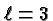 \bgroup\color{black}$\ell=3$\egroup