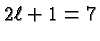 \bgroup\color{black}$2\ell+1=7$\egroup
