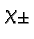 \bgroup\color{black}$\chi_{\pm}$\egroup