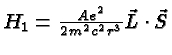 $H_1={Ae^2\over2 m^2c^2 r^3}\vec{L}\cdot\vec{S}$