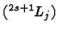 $(^{2s+1}L_j)$