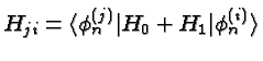 \bgroup\color{black}$H_{ji}=\langle\phi_n^{(j)}\vert H_0+H_1\vert\phi_n^{(i)}\rangle$\egroup