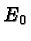 \bgroup\color{black}$E_0$\egroup