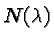 \bgroup\color{black}$N(\lambda)$\egroup