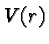 $V(r)$