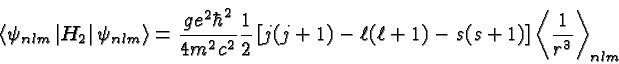 \begin{displaymath}\bgroup\color{black}\left<\psi_{nlm}\left\vert H_2\right\vert...
...l(\ell+1)-s(s+1)\right]\left<{1\over{r^3}}\right>_{nlm} \egroup\end{displaymath}