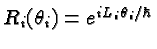 \bgroup\color{black}$R_i(\theta_i)=e^{iL_i\theta_i/\hbar}$\egroup