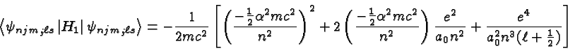 \begin{displaymath}\bgroup\color{black}\left< \psi_{njm_j\ell s}\left\vert H_1\r...
...^2}}
+ {e^4\over {a^2_0n^3(\ell + {1\over 2})}} \right]\egroup\end{displaymath}