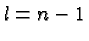 $l=n-1$